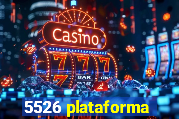 5526 plataforma